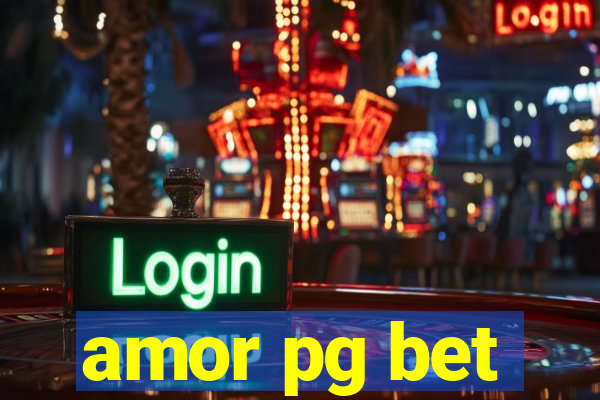 amor pg bet