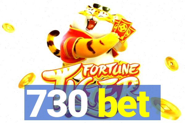 730 bet