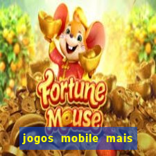 jogos mobile mais jogados 2024