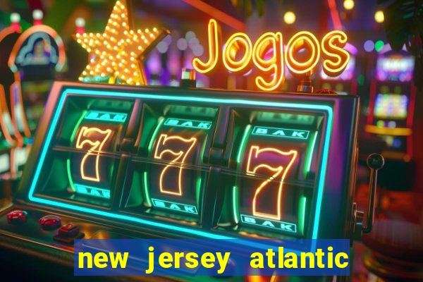 new jersey atlantic city casino