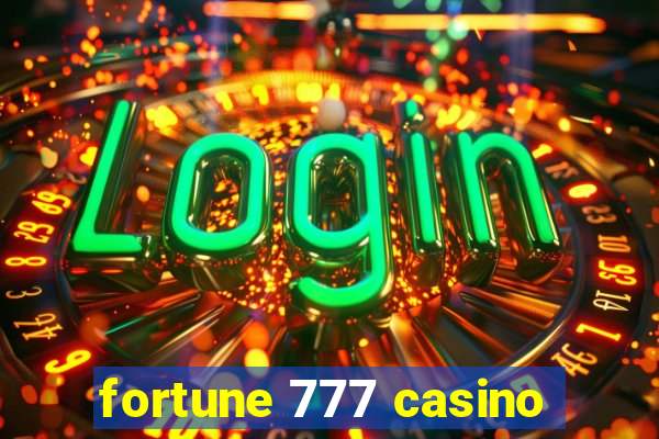 fortune 777 casino