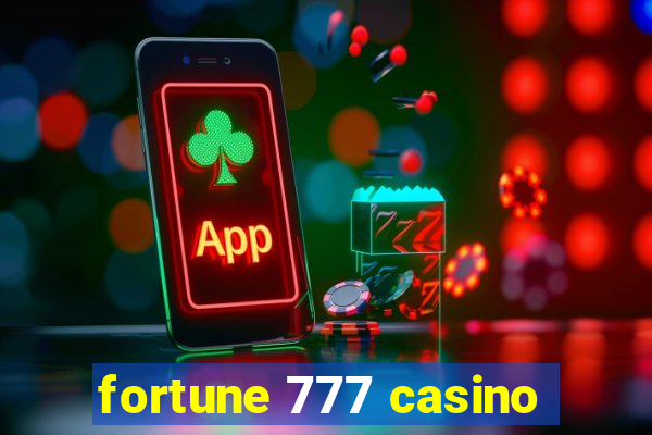 fortune 777 casino