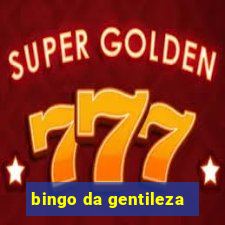 bingo da gentileza