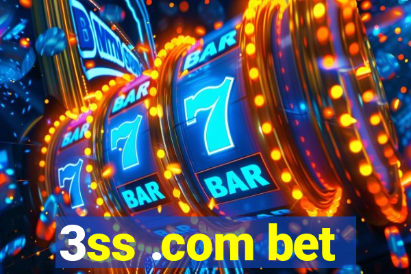 3ss .com bet