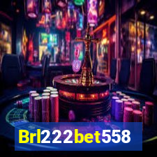 Brl222bet558