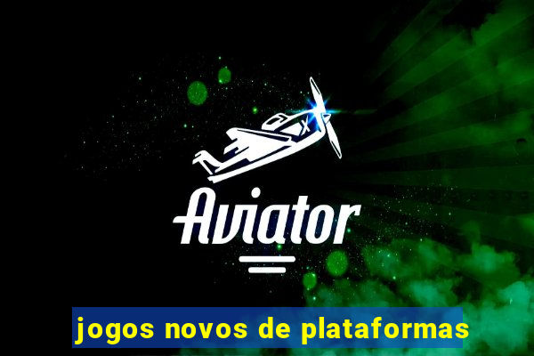 jogos novos de plataformas