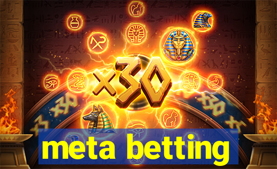 meta betting