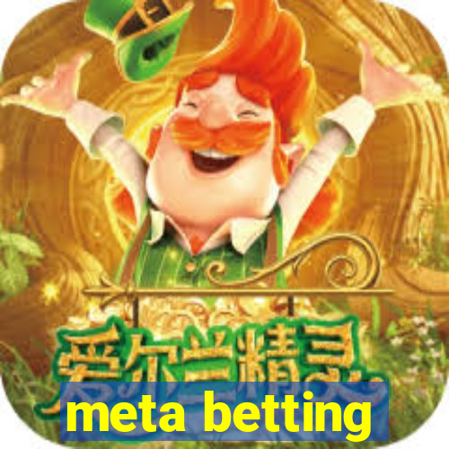 meta betting