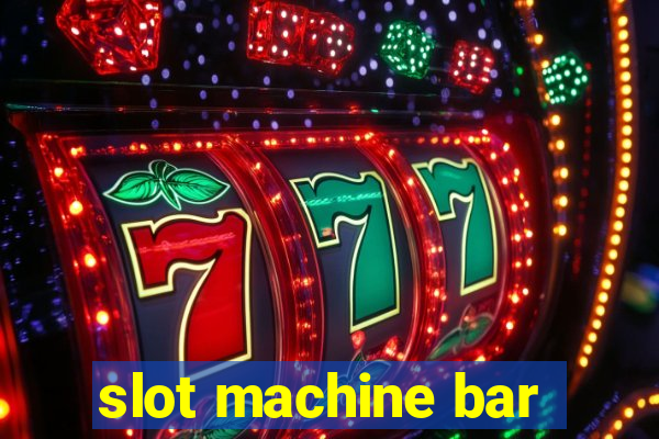 slot machine bar