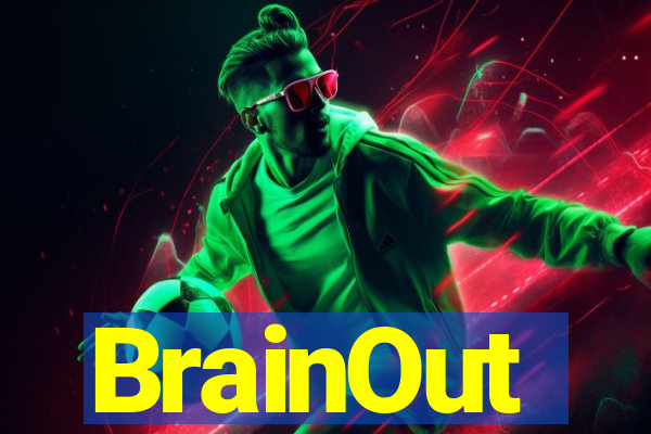 BrainOut