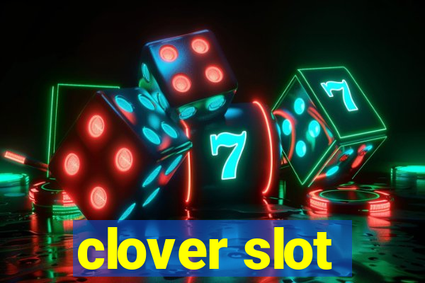 clover slot