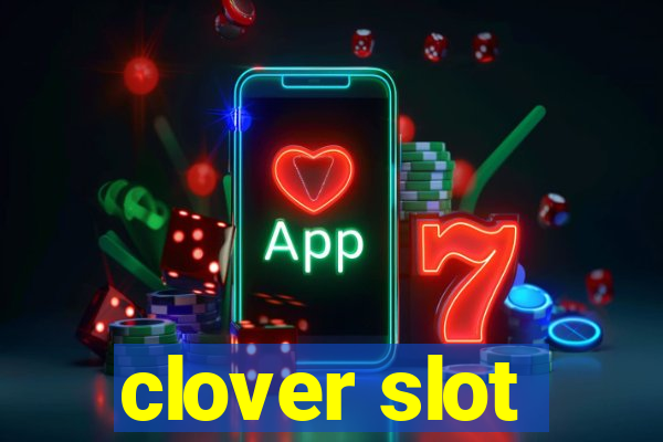 clover slot