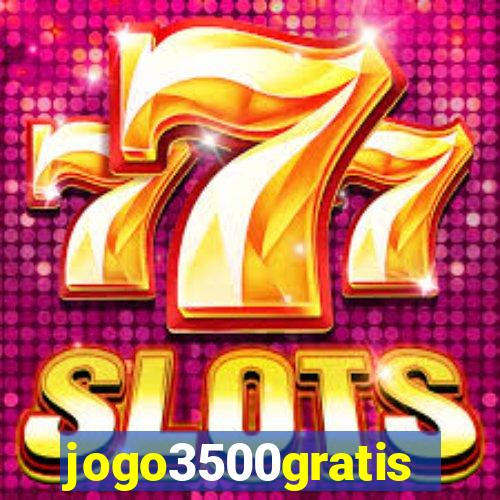 jogo3500gratis