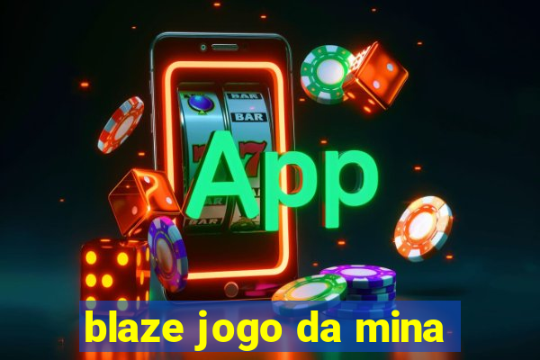 blaze jogo da mina