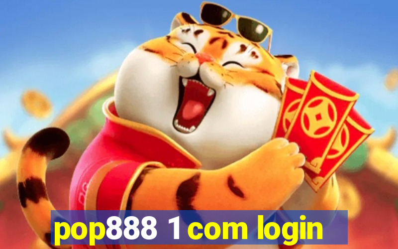 pop888 1 com login