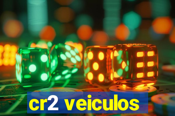 cr2 veiculos