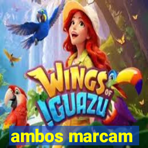 ambos marcam