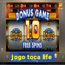 jogo toca life