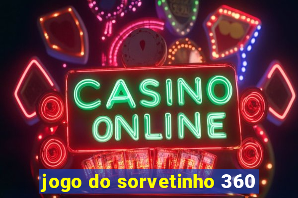 jogo do sorvetinho 360