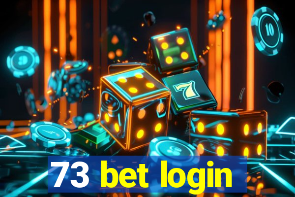 73 bet login