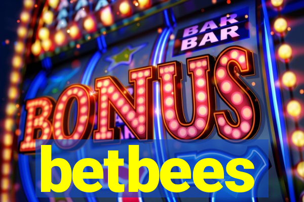 betbees