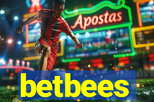 betbees