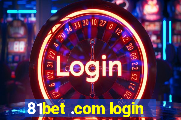 81bet .com login