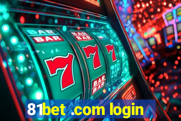 81bet .com login