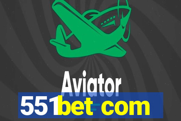 551bet com