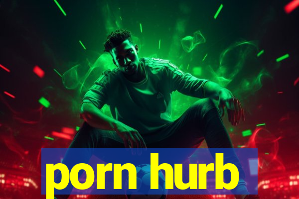 porn hurb