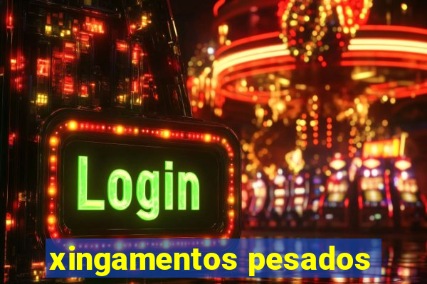 xingamentos pesados
