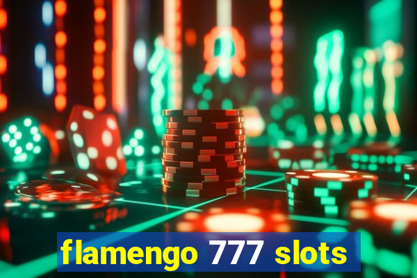 flamengo 777 slots