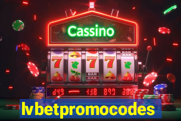 lvbetpromocodes