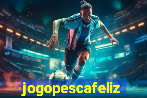 jogopescafeliz