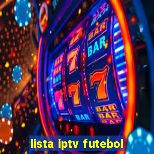 lista iptv futebol