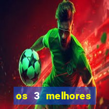 os 3 melhores presidentes do brasil