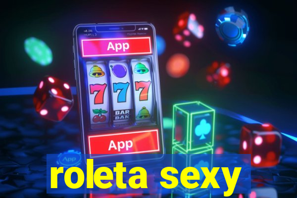 roleta sexy
