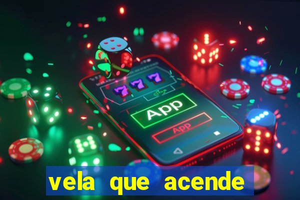 vela que acende sozinha significado espiritual