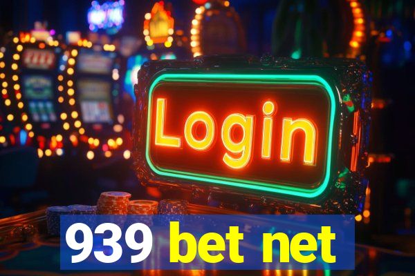 939 bet net