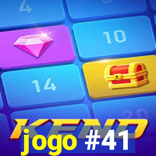 jogo #41