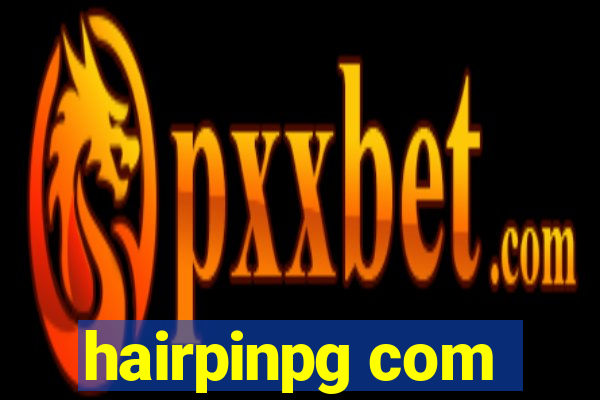 hairpinpg com