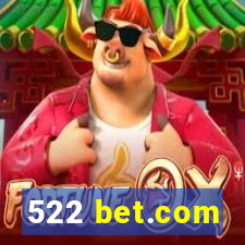 522 bet.com
