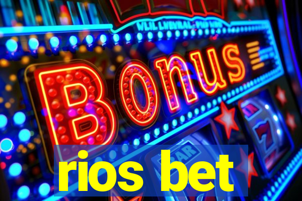 rios bet