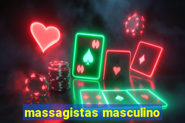 massagistas masculino