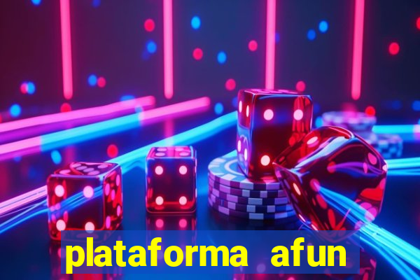 plataforma afun paga mesmo