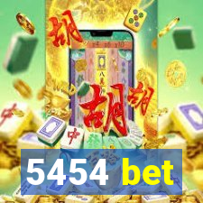 5454 bet