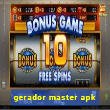 gerador master apk