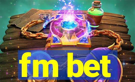 fm bet