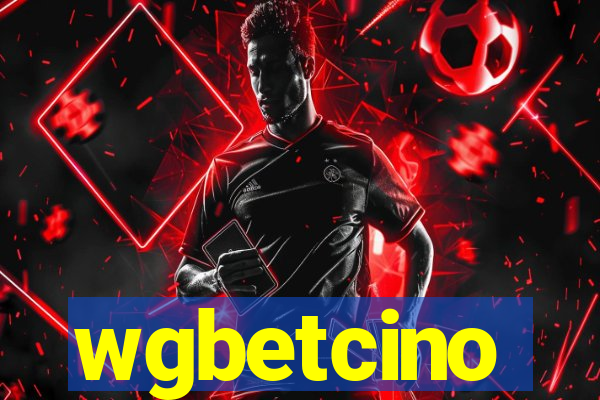 wgbetcino