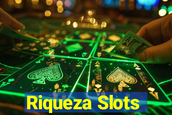 Riqueza Slots